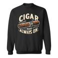 Cigar Mood Always On Cigar ファニーグラフィックtシャツ スウェットシャツ