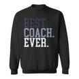 Coach Definition Coach Best Coach Ever スウェットシャツ