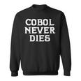 Cobol Never Dies 面白いコボルプログラマー ミニマリストデザイン スウェットシャツ