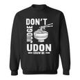 Don't Judge Me うどん Know Me おもしろ 日本食品 みそ麺 スウェットシャツ