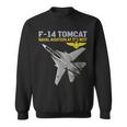 F-14 Tomcatが動作しています。最高の海軍航空。 スウェットシャツ