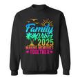Family Vibes 2025 Making Memories Together Tie Dye Summer Sweatshirt
