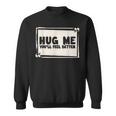 Hug Me シャツ You Will Feel Better Free Hugs スウェットシャツ
