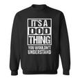 It's A Dod Thing You Wouldn't Understand First Name Nickname スウェットシャツ