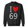 I Love 69 スウェットシャツ