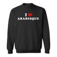 I Love Arabesque I Heart アラベスク スウェットシャツ