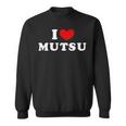 I Love Mutsu 私は愛する Mutsu スウェットシャツ