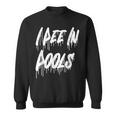I Pee In Pools 皮肉な皮肉な面白いパーティー駄洒落 Chiling スウェットシャツ