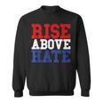 Rise Above Hate Red And Blue America スウェットシャツ