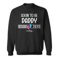 Soon To Be Daddy 2025 Loading Father First Time Dad Est 2025 スウェットシャツ