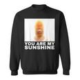 You Are Myunshine Meme スウェットシャツ