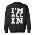 アイムオールイン ポーカーシャツ ポーカープレイヤー カード ギャンブラー スウェットシャツ