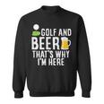 メンズ メンズ ゴルフウェア ゴルフとビール That's Why I'm Here スウェットシャツ