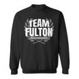 チームフルトンプラウドファミリーメンバーフルトン スウェットシャツ