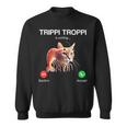 トリッピ・トロッピはブレインロット・イタリアン・ブレインロット・ミームを呼んでいる。 スウェットシャツ