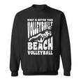 ビーチバレー選手の言葉 スウェットシャツ