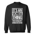 内田苗字名字 An Uchida Thing You Wouldn't Understand Family Name スウェットシャツ