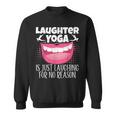 笑いヨガは理由もなくただ笑うだけの瞑想 スウェットシャツ