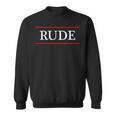 言葉 Rude On It スウェットシャツ