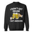 酔わないで最高になる-面白いアルコール スウェットシャツ