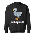 面白いドードーと言って：何もすることはありません。面白いドードーモチーフ スウェットシャツ