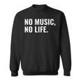 音楽家や音楽愛好家へのno Music No Life ギフト スウェットシャツ