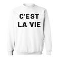 C'est Laie フランス語格言グラフィックデザイン スウェットシャツ