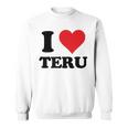 I Heart Teru 名 I Love パーソナライズ スウェットシャツ