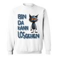 Katze Bin Da 'T Losgehen ファニーステートメントキャット スウェットシャツ