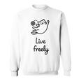 Live Freely スウェットシャツ