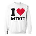 I Love Miyu スウェットシャツ