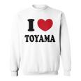 I Love Toyama 富山大好き スウェットシャツ