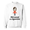 Mii Need A Cigarette Humour メンズ レディース スウェットシャツ