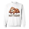 Not Todayloth 今日はナマケモノ スウェットシャツ