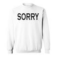 Sorry Das Icho Groß スウェットシャツ