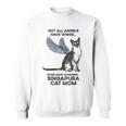 すべての天使に翼があるわけではない-マザーシンガプーラキャットママ スウェットシャツ