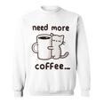 もっとコーヒーが必要だよ、可愛い猫ちゃん スウェットシャツ