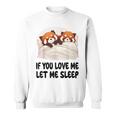 キュートなレッサーパンダ If You Love Meleep パジャマ スウェットシャツ