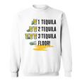 テキーラ 2 テキーラ 3 テキーラ フロア シンコ・デ・マヨ 飲料 スウェットシャツ