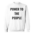 パワー・トゥ・ザ・ピープル スウェットシャツ