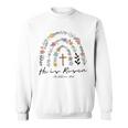 ヒ・イズ・ライゼン・フラワーズ・レインボー・ジーザス スウェットシャツ
