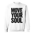 ムーブユアソウル モチベーション インスピレーション スウェットシャツ