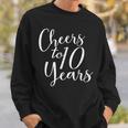 10歳、10歳の誕生日、グループ、10周年記念に乾杯。 スウェットシャツ 彼への贈り物