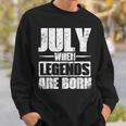 7月 伝説が生まれるとき 誕生月デザイン スウェットシャツ 彼への贈り物