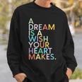 A Dream Is A Wish Your Heart Make スウェットシャツ 彼への贈り物