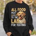 All Food Must Go To The Lab For Testing スウェットシャツ 彼への贈り物