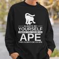 Always Be Yourself Ape メンズ レディース 猿 ゴリラ スウェットシャツ 彼への贈り物
