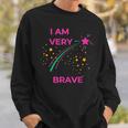 Bravery Presenthootingtar I Am Brave スウェットシャツ 彼への贈り物