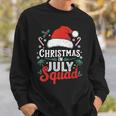Christmas In July Squad Family Vacation Summer Outfits Sweatshirt Gifts for Him