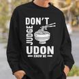 Don't Judge Me うどん Know Me おもしろ 日本食品 みそ麺 スウェットシャツ 彼への贈り物